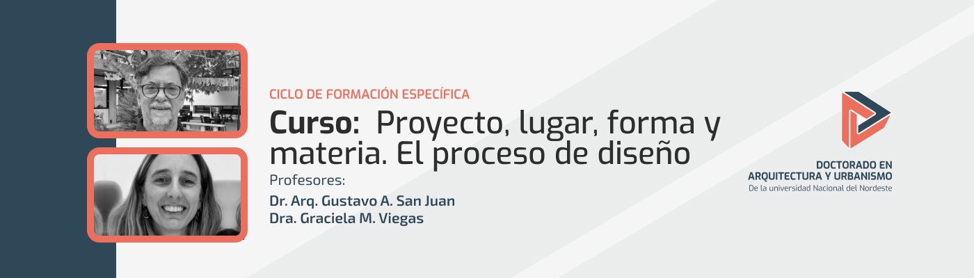 Proyecto, lugar, forma y materia. El proceso de diseño