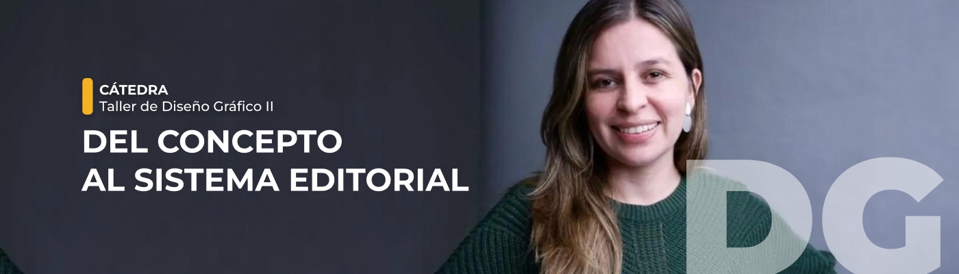 DG: Del concepto al sistema editorial